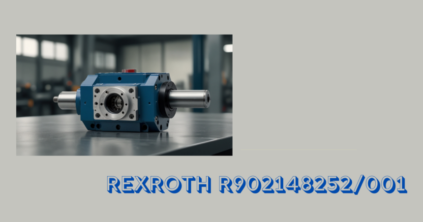 Rexroth R902148252/001: A Complete Guide to Hydraulic Excellence”