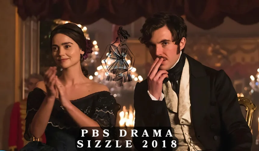 Unveiling the Drama Magic of PBS Drama Sizzle 2018