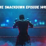 WWE SmackDown Episode 1491: Unforgettable Moments