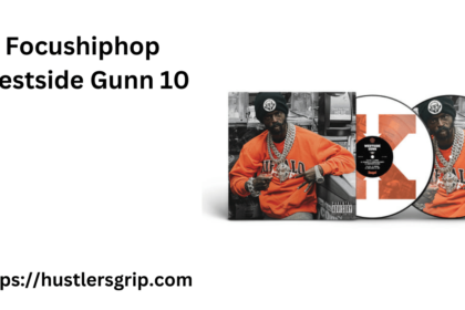 Explaind: Focushiphop westside gunn 10