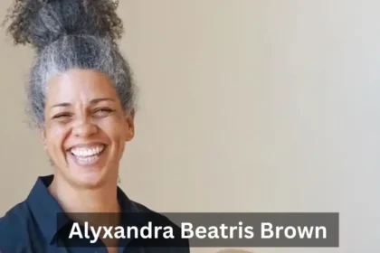 Alyxandra Beatris Brown A Guide to His Life and Career