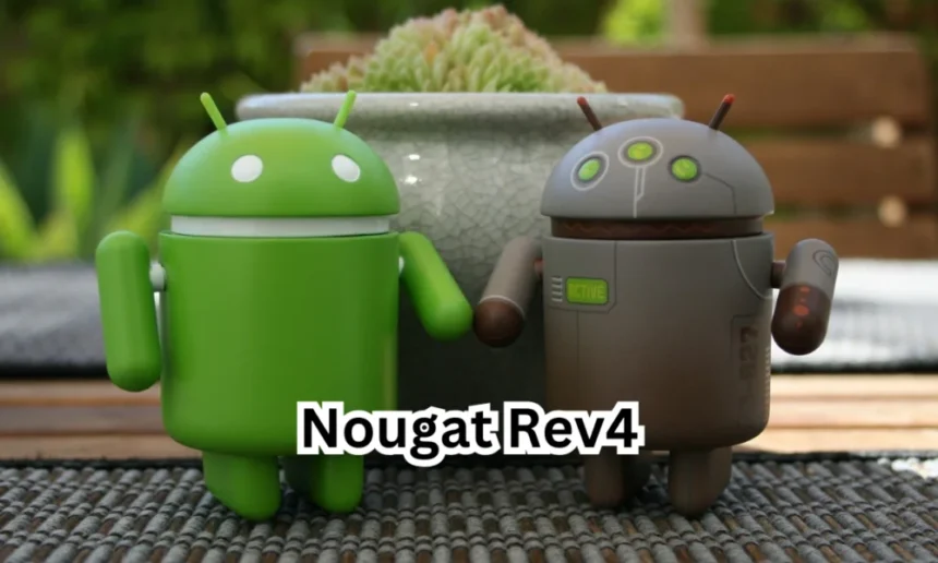 Brief about nougat rev4