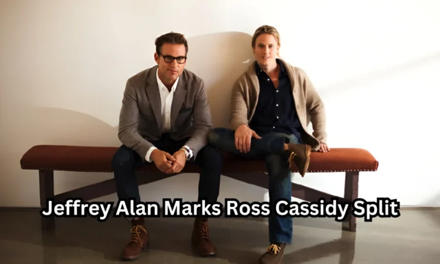 jeffrey alan marks ross cassidy split