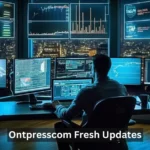 Where Can I Find Ontpresscom Fresh Updates?