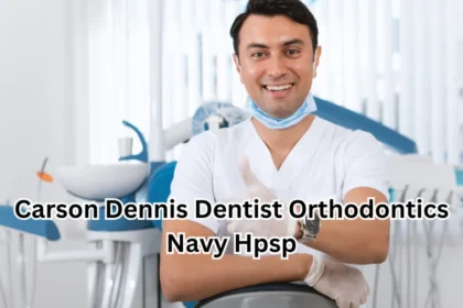 The carson dennis dentist orthodontics navy hpsp