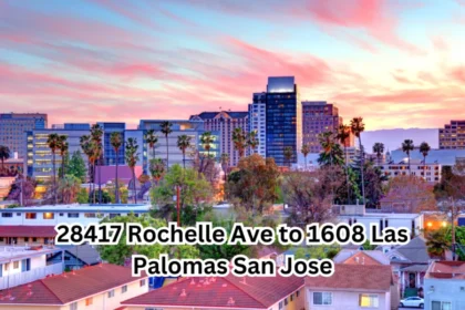 Exlaind:28417 rochelle ave to 1608 los palomas
