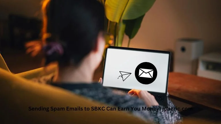 How sending spam emails to sbkc can earn you money! joberic.com