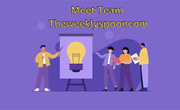 Meet The Team Theweeklyspooncom