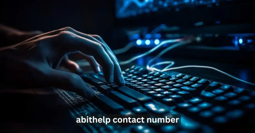 How to Use Abithelp Contact Number to Your Advantage