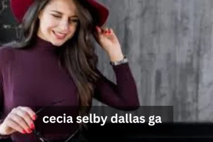 Uncovering the Secrets of Cecia Selby Dallas GA