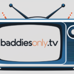 A Comprehensive Guide to baddiesonlytv