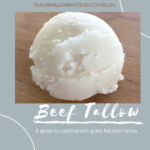 What is Beef Tallow and How is it Made?