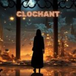 A Comprehensive Guide to Understanding clochant