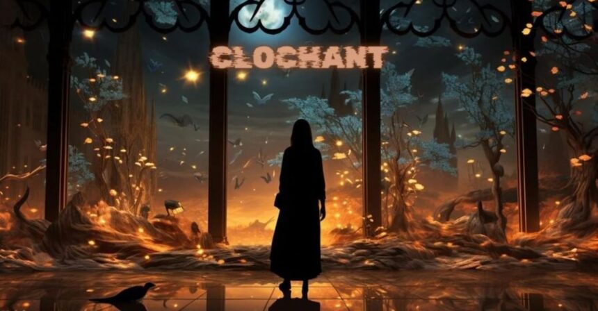 A Comprehensive Guide to Understanding clochant