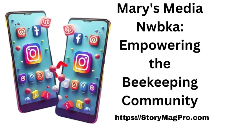 What Is Mary's Media NWBKA and Why Does It Matter?