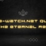 What Is Hura-Watch.net Quest of the Eternal Realm?