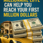 How Make1m.Com Millionaire Life Can Help You Reach Your First Million Dollars
