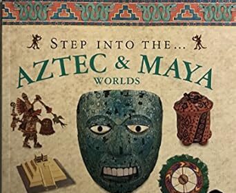 Unlocking the Worlds of the Maya and Aztec Through Books